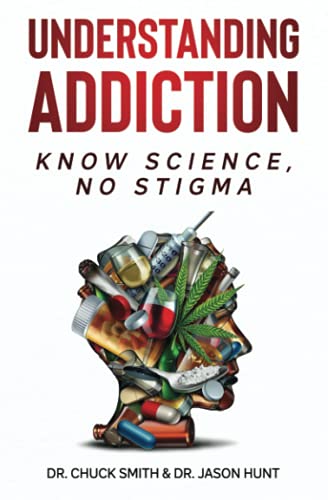 Imagen de archivo de Understanding Addiction: Know Science, No Stigma a la venta por Goodwill