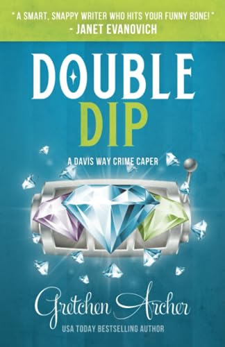 Stock image for Double Dip: A Davis Way Crime Caper for sale by GF Books, Inc.