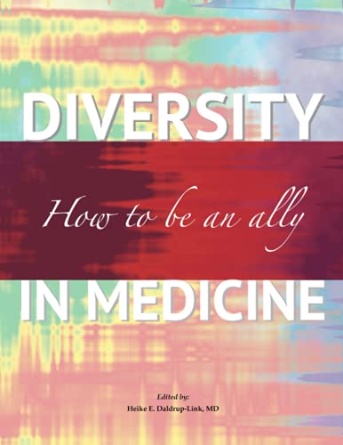 Stock image for Diversity in Medicine : How to Be an Ally for sale by Better World Books