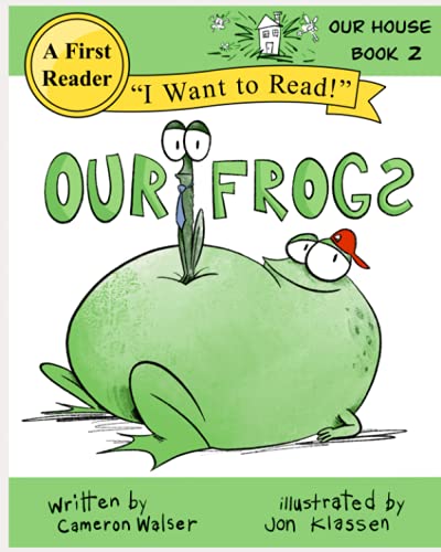 Stock image for Our Frogs: Our House Book 2 for sale by GreatBookPrices