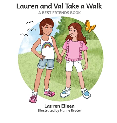 Stock image for Lauren and Val Take a Walk for sale by ThriftBooks-Atlanta