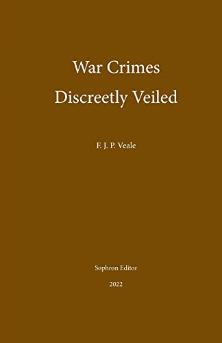 Beispielbild fr War Crimes Discreetly Veiled zum Verkauf von GF Books, Inc.