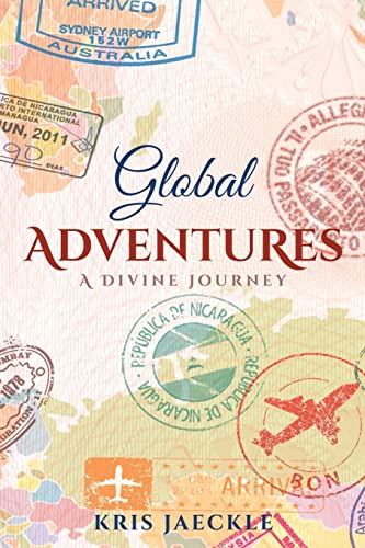 Beispielbild fr Global Adventures: A Divine Journey zum Verkauf von ThriftBooks-Atlanta