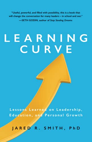 Beispielbild fr Learning Curve: Lessons Learned on Leadership, Education, and Personal Growth zum Verkauf von Front Cover Books