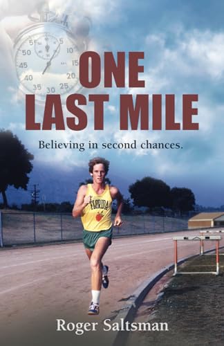 Stock image for ONE LAST MILE: Believing in Second Chances for sale by ThriftBooks-Atlanta