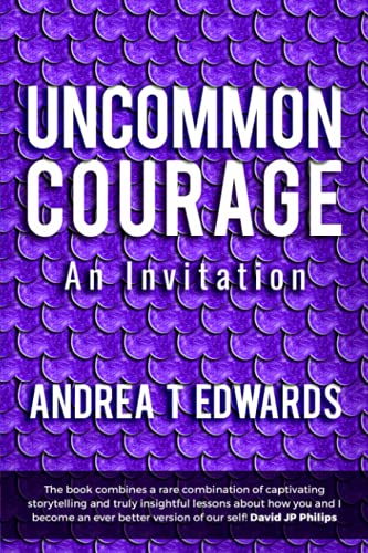 Stock image for Uncommon Courage: An invitation for sale by Goodwill of Colorado