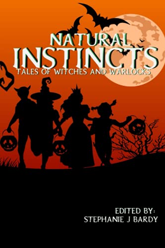 Stock image for Natural Instincts: Tales of Witches and Warlocks for sale by ALLBOOKS1