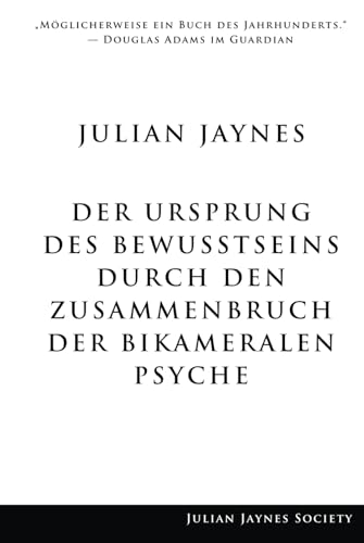 Der Ursprung des Bewußtseins durch den Zusammenbruch der bikameralen Psyche (German Edition) - Jaynes, Julian