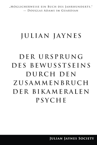 Imagen de archivo de Der Ursprung des Bewutseins durch den Zusammenbruch der bikameralen Psyche (German Edition) a la venta por Books Unplugged