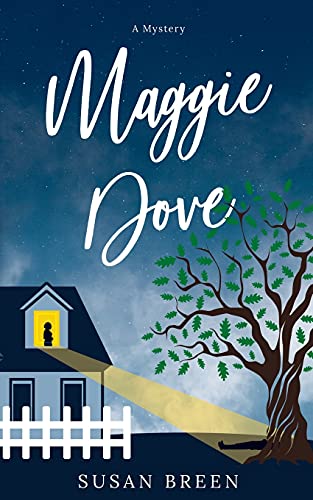 Stock image for Maggie Dove: A Mystery for sale by BooksRun