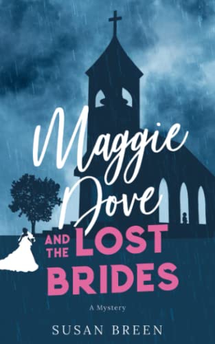 Stock image for Maggie Dove and the Lost Brides for sale by Read&Dream