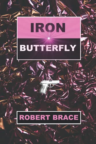 Stock image for IRON BUTTERFLY for sale by GreatBookPrices