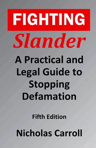 Imagen de archivo de Fighting Slander: A Practical and Legal Guide to Stopping Defamation a la venta por GF Books, Inc.