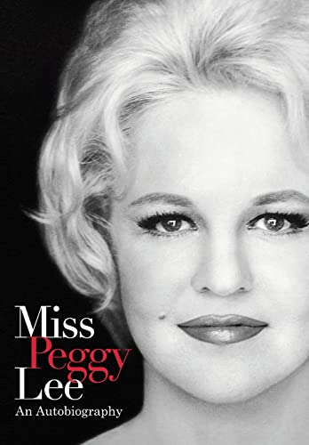9781737329909: Miss Peggy Lee - An Autobiography