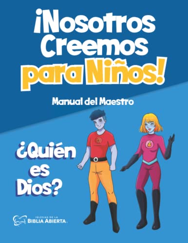 Stock image for Nostros Creemos para Nios Manual Del Maestro: Quin es Dios ? (Spanish Edition) for sale by Books Unplugged
