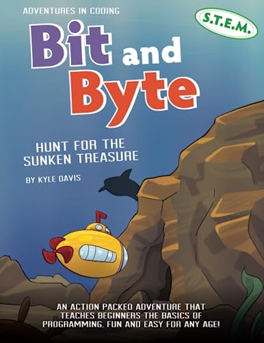 Beispielbild fr Bit and Byte: Hunt for the sunken treasure (Bit and Byte's Adventures in Coding) zum Verkauf von Book Deals