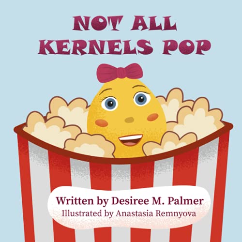 Imagen de archivo de Not All Kernels Pop a la venta por GreatBookPrices