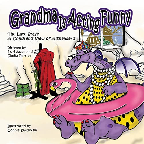 Beispielbild fr Grandma is Acting Funny - the Late Stage: A Children's View of Alzheimer's zum Verkauf von HPB-Ruby
