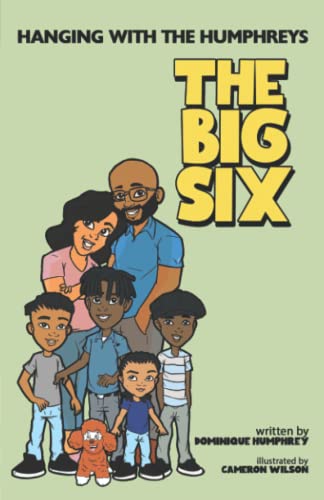 Stock image for Hanging with the Humphreys the Big Six for sale by PBShop.store US
