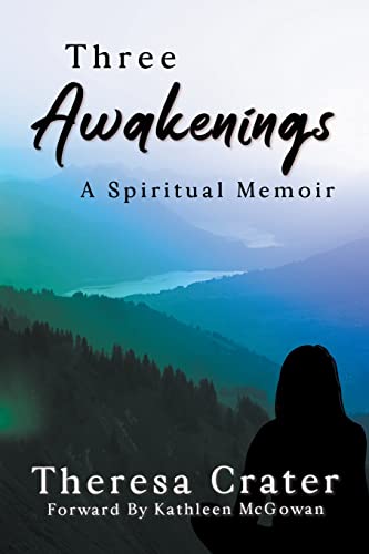 Stock image for Three Awakenings: A Spiritual Memoir for sale by SecondSale