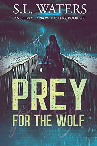 Beispielbild fr Prey for the Wolf (Olivia Darrow Mysteries) zum Verkauf von Buchpark