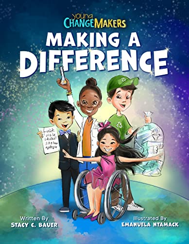 Stock image for Making a Difference: An Inspirational Book About Kids Changing the World! for sale by SecondSale