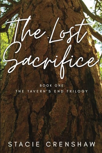 Beispielbild fr The Lost Sacrifice (Book One of the Tavern's End Trilogy) zum Verkauf von SecondSale