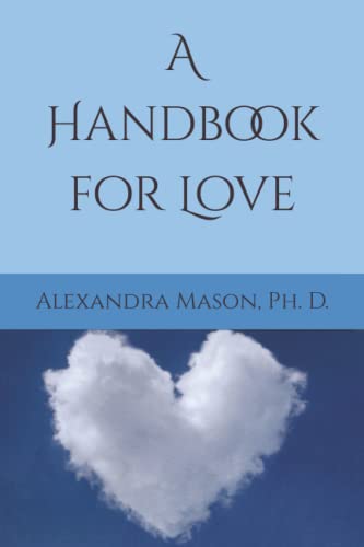 Beispielbild fr A Handbook for Love zum Verkauf von GF Books, Inc.