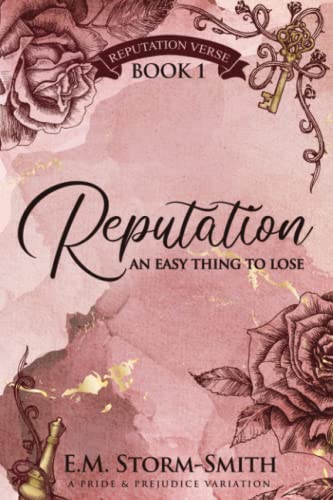 9781737403913: Reputation, An Easy Thing to Lose: A Pride & Prejudice Variation: 1 (Reputation Verse)