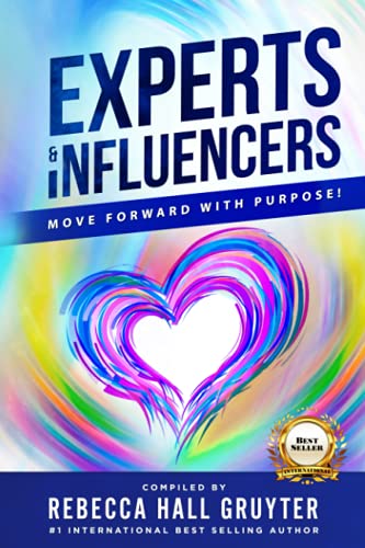 Imagen de archivo de Experts and Influencers: Move Forward With Purpose! a la venta por THE SAINT BOOKSTORE