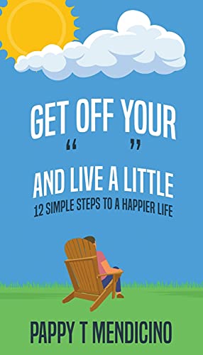 Beispielbild fr Get Off Your and Live a Little zum Verkauf von ThriftBooks-Atlanta