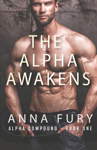 9781737411512: The Alpha Awakens: Alpha Compound - Book One: 1