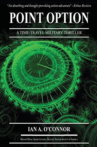 Stock image for Point Option: A Time-Travel Military Thriller for sale by ThriftBooks-Dallas