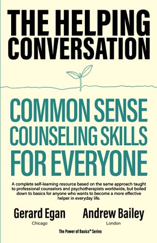 9781737431602: The Helping Conversation: Commonsense Counseling Skills for Everyone