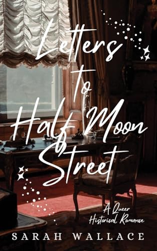 Stock image for Letters to Half Moon Street for sale by GreatBookPrices