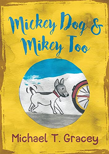 Stock image for MICKEY DOG And MIKEY TOO for sale by ThriftBooks-Atlanta