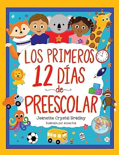 Stock image for Los Primeros 12 d ­as de Preescolar:  ¡Canci ³n y coreograf ­a incluidas! (Spanish Edition) [Soft Cover ] for sale by booksXpress