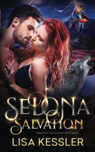 Stock image for Sedona Salvation: Southwestern Paranormal Romance with Shifters, Psychics, and Secrets (Sedona Pack) for sale by Books Unplugged