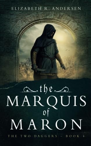 Stock image for The Marquis of Maron (The Two Daggers - A 13th century drama) for sale by GF Books, Inc.
