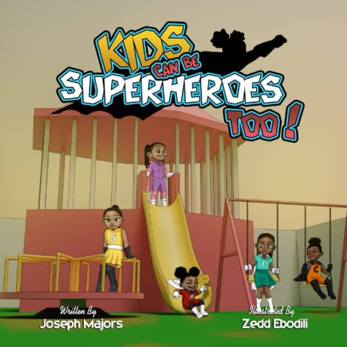 Stock image for Kids Can Be Superheroes Too! for sale by Lucky's Textbooks