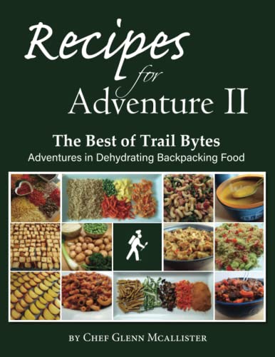 Stock image for Recipes for Adventure II: The Best of Trail Bytes for sale by GreatBookPrices