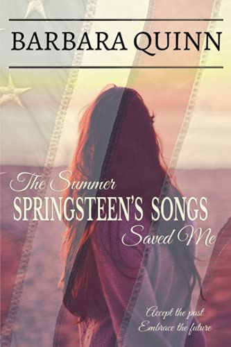 9781737467618: The Summer Springsteen's Songs Saved Me