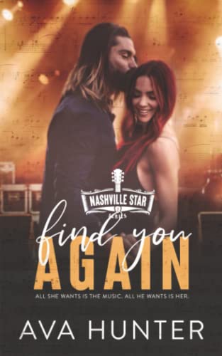 Stock image for Find You Again: A Second Chance Country Romance (Nashville Star Series Book 2) for sale by Book Lover's Warehouse