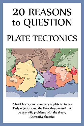 Imagen de archivo de 20 Reasons to Question Plate Tectonics a la venta por TextbookRush