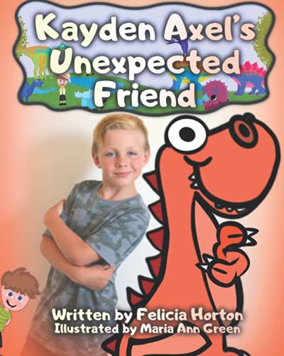 Stock image for Kayden Axel's Unexpected Friend (Kayden Axel Series) for sale by GF Books, Inc.