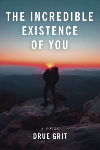 Stock image for THE INCREDIBLE EXISTENCE OF YOU for sale by SecondSale