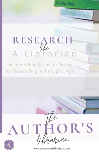 Beispielbild fr Research Like a Librarian: Research Help and Tips for Writers for Researching in the Digital Age zum Verkauf von SecondSale