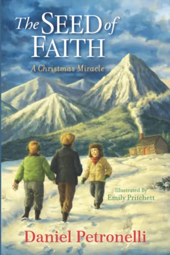 Stock image for The Seed of Faith: A Christmas Miracle for sale by ThriftBooks-Dallas