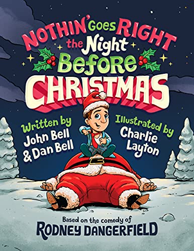 Stock image for Nothin   Goes Right the Night Before Christmas for sale by Books for Life