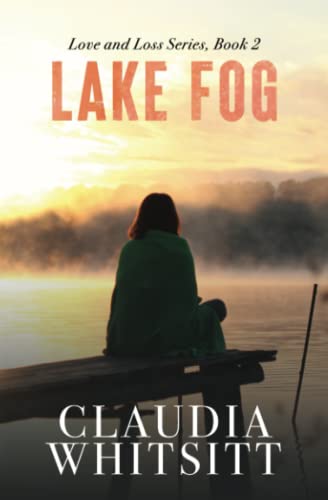 Beispielbild fr Lake Fog (Love and Loss Series) zum Verkauf von Lucky's Textbooks